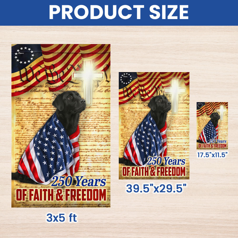 Black Labrador Patriotic Flag | 250 Years of Faith & Freedom Decor