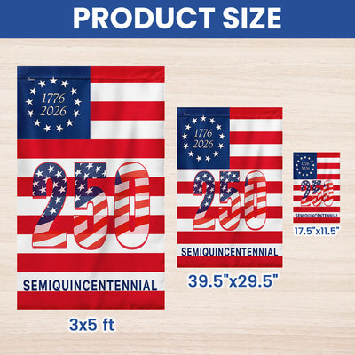 250th Anniversary Semiquincentennial 1776 2026 Patriotic America Flag