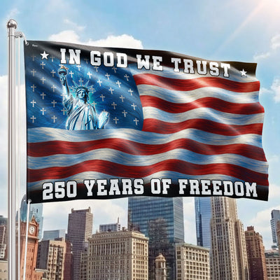 250 years of Freedom Christian Flag, In God We Trust Patriotic Grommet flag