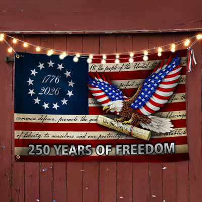 250 Years of Freedom Flag, We The People Patriotic 1776 2026 Grommet Flag