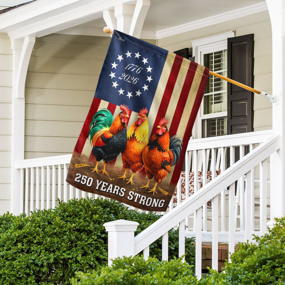 250 Years Strong 1776 2026 Chicken Flag, Patriotic Rooster Farm Decor