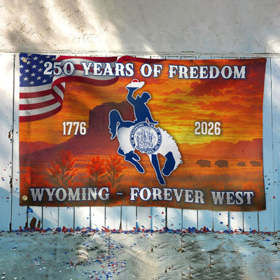 America 250th Wyoming State Grommet Flag, WY Forever West 1776 2026 Decor