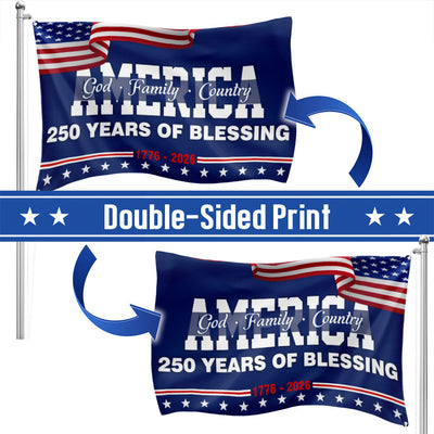 250 Years of Blessing 1776 2026 Flag, God America Patriotic Grommet Flag