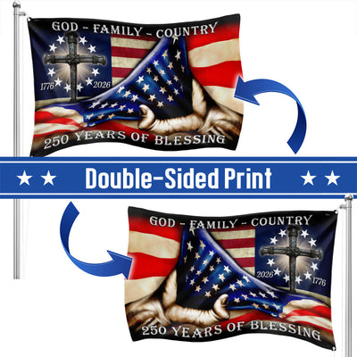 250 Years of Blessing Betsy Ross 1776 2026 Flag, God Patriotic Grommet Flag