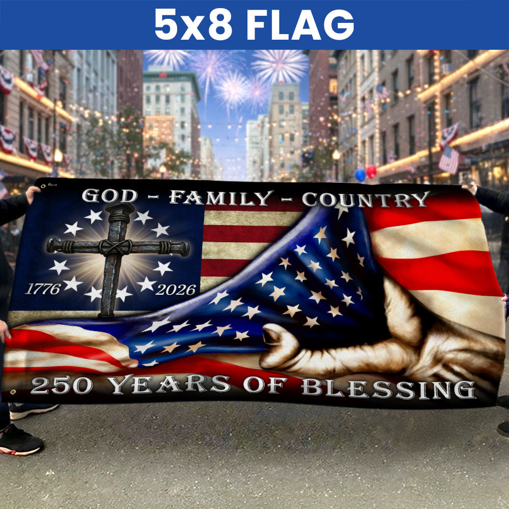 250 Years of Blessing Betsy Ross 1776 2026 Flag, God Patriotic Grommet Flag