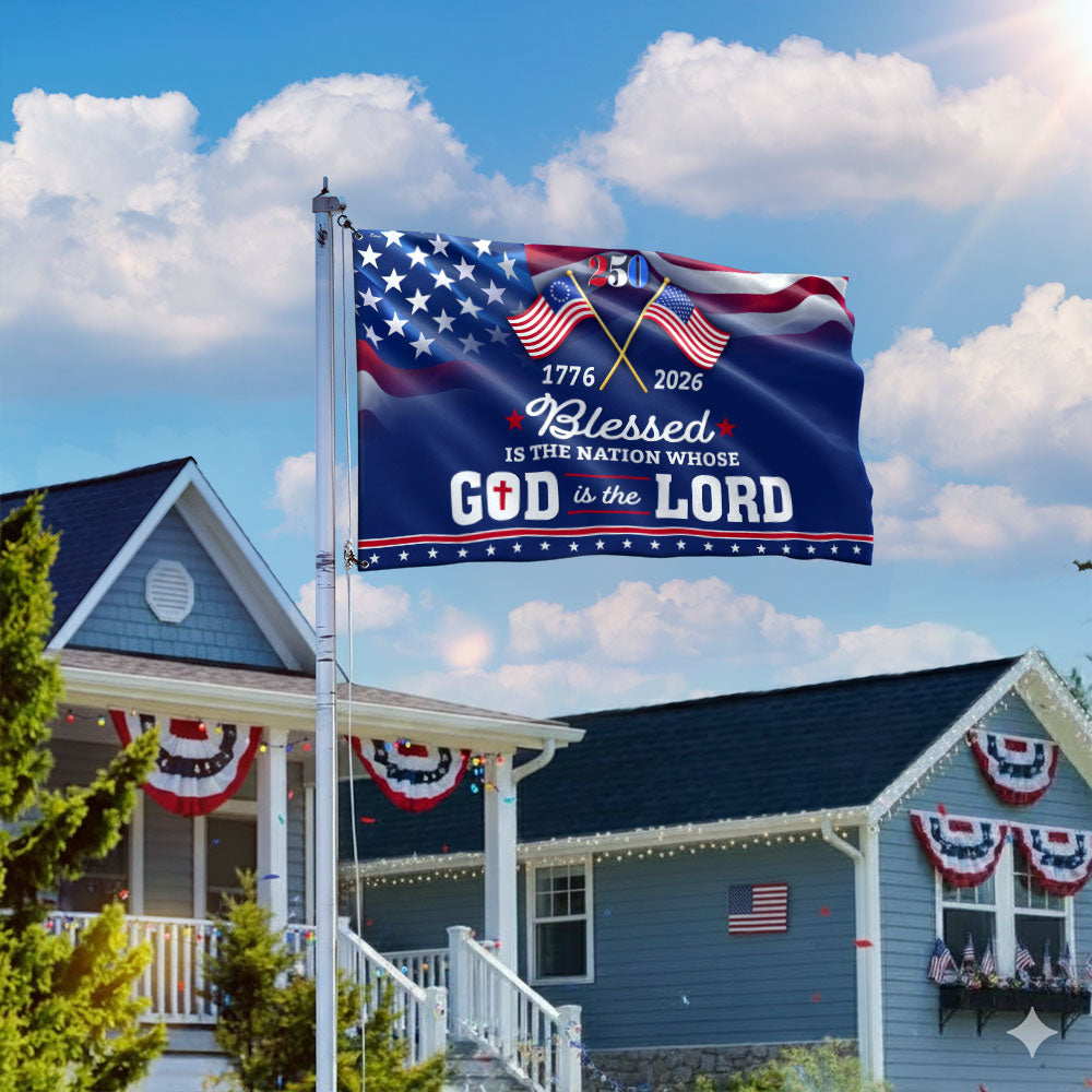 250 Years of America Blessed is Nation 1776 2026 Patriotic Grommet Flag