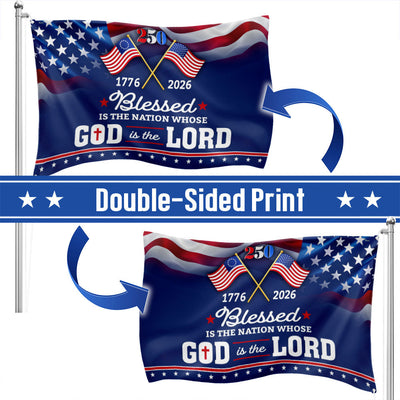 250 Years of America Blessed is Nation 1776 2026 Patriotic Grommet Flag