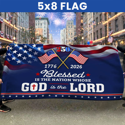 250 Years of America Blessed is Nation 1776 2026 Patriotic Grommet Flag