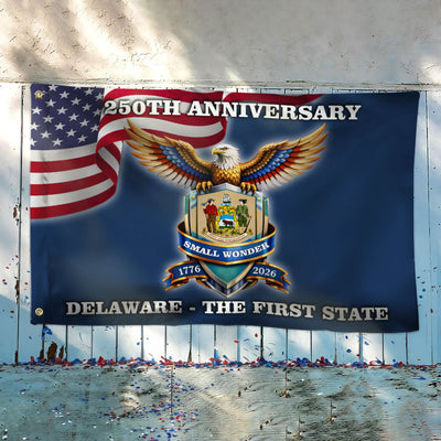 250 Years USA The First State Grommet Flag, Delaware Small Wonder Patriotic Decor