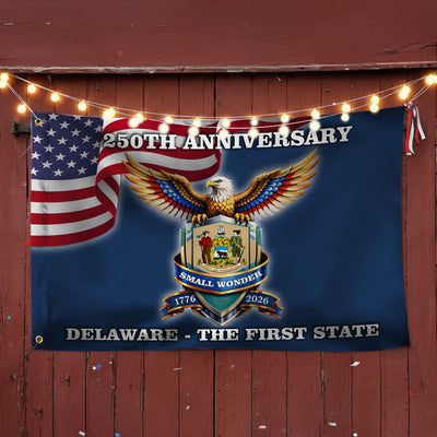 250 Years USA The First State Grommet Flag, Delaware Small Wonder Patriotic Decor