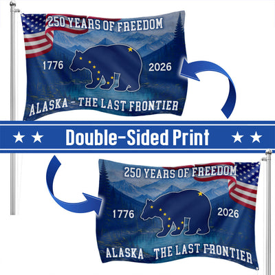 American Patriotic 250 Years Alaska State Flag, The Last Frontier 1776 2026 Grommet Flag