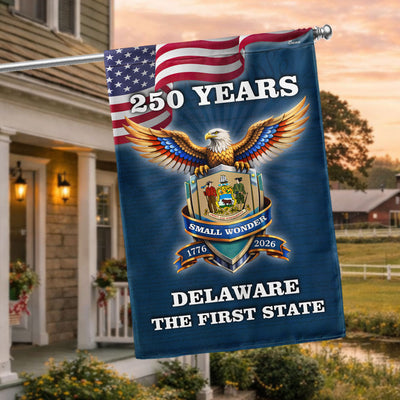 Patriotic 250 Years Delaware The First State Flag, Small Wonder Decor