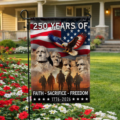 250 Years of Faith Freedom Sacrifice, Mt Rushmore 1776 2026 American Flag