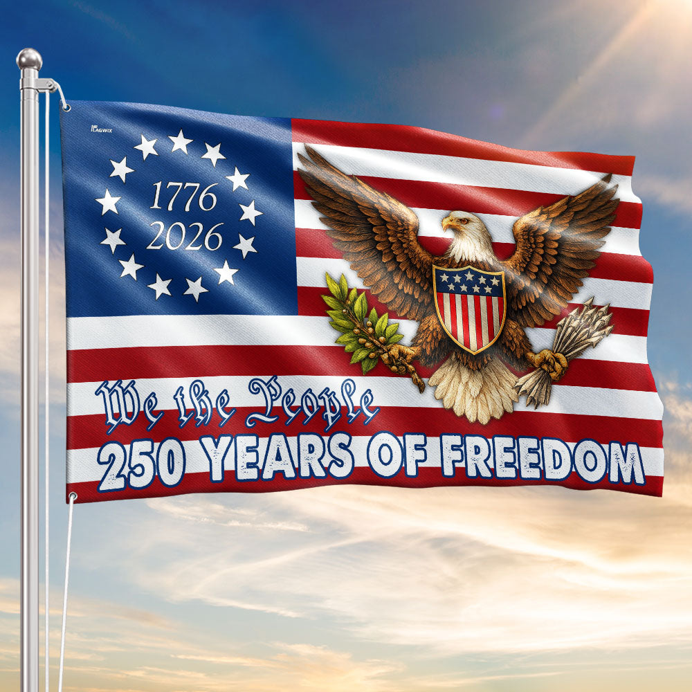 250 Years Betsy Ross Flag, We The People Bald Eagle Shield Patriotic Grommet Flag