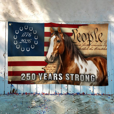 250 Years Strong American Paint Horse Flag, Patriotic Ranch House American Grommet Flag