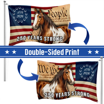250 Years Strong American Paint Horse Flag, Patriotic Ranch House American Grommet Flag