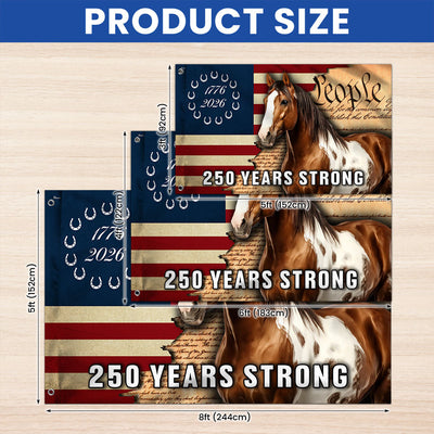 250 Years Strong American Paint Horse Flag, Patriotic Ranch House American Grommet Flag