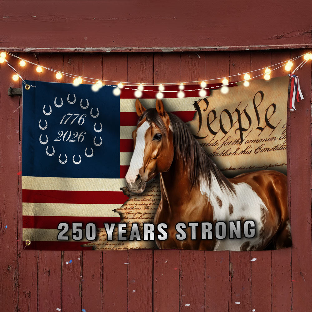 250 Years Strong American Paint Horse Flag, Patriotic Ranch House American Grommet Flag