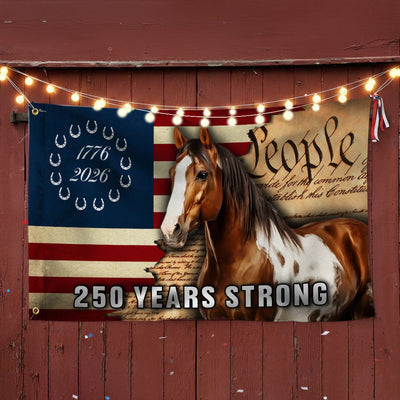 250 Years Strong American Paint Horse Flag, Patriotic Ranch House American Grommet Flag
