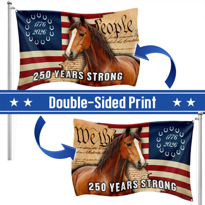 250 Years Strong American Horse Flag, Patriotic Horse Ranch 1776 2026 Grommet Flag