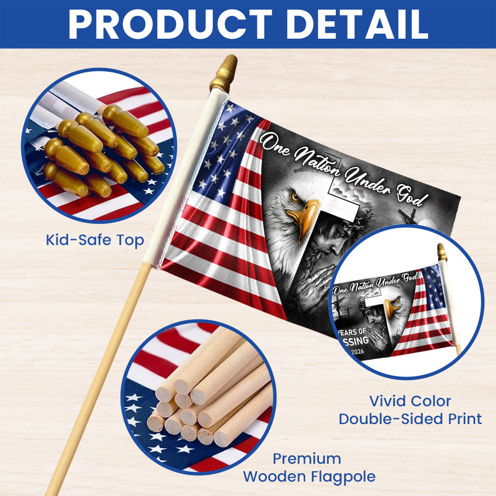 250 Years Of Blessings America Flag, One Nation Under God Handheld Flag