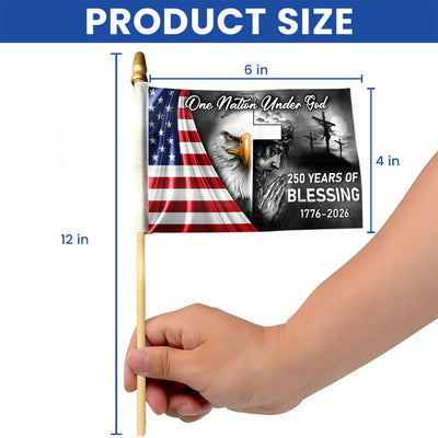 250 Years Of Blessings America Flag, One Nation Under God Handheld Flag