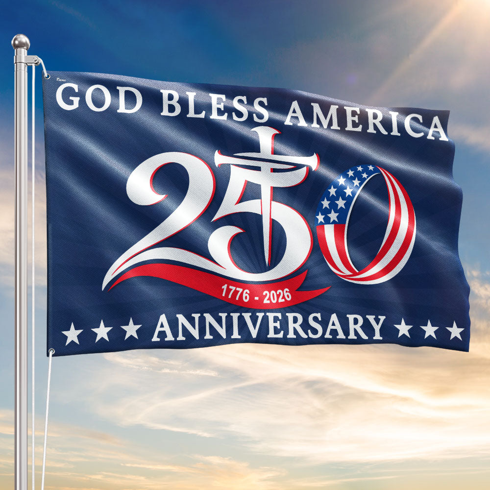 250th Anniversary 1776 2026 American Flag, God Bless America Christ Grommet Flag
