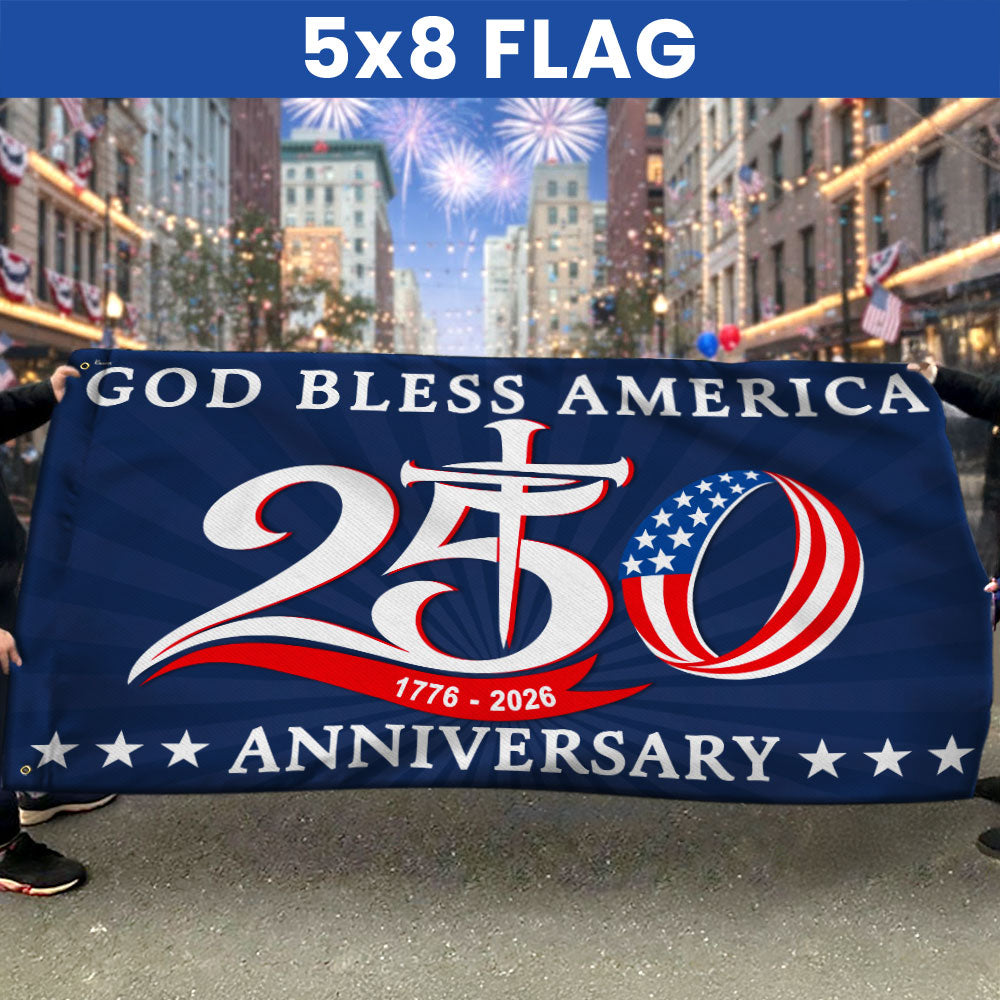 250th Anniversary 1776 2026 American Flag, God Bless America Christ Grommet Flag