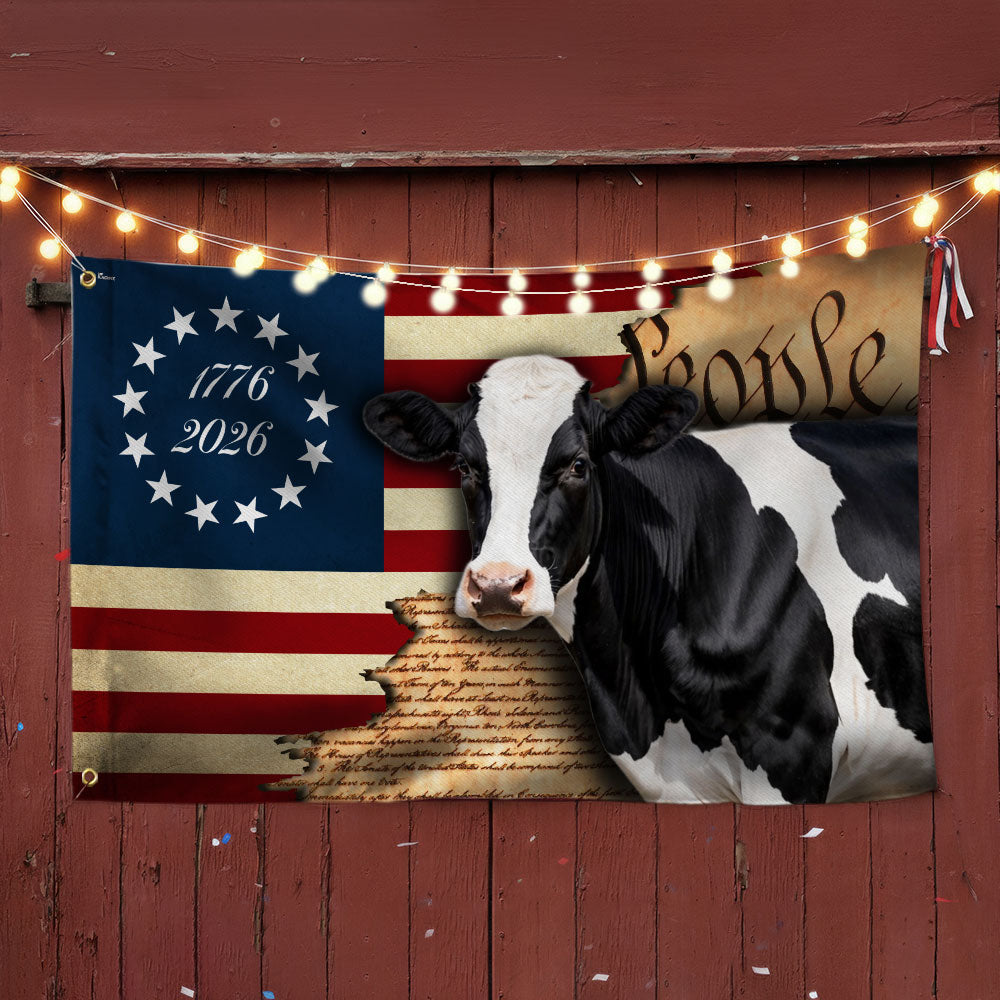 250 Years Dairy Cow 1776 2026 American Grommet Flag, We The People Patriotic Cow Farm Flag Decor