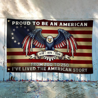 The Spirit of 76 Proud to be an American Bicentennial Grommet Flag, Patriotic 250 Years Semiquincentennial Decor