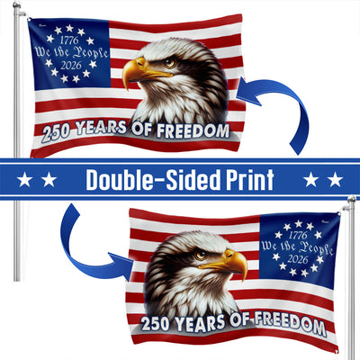Patriotic 250 Years of Freedom, We The People 1776 2026 American Grommet Flag