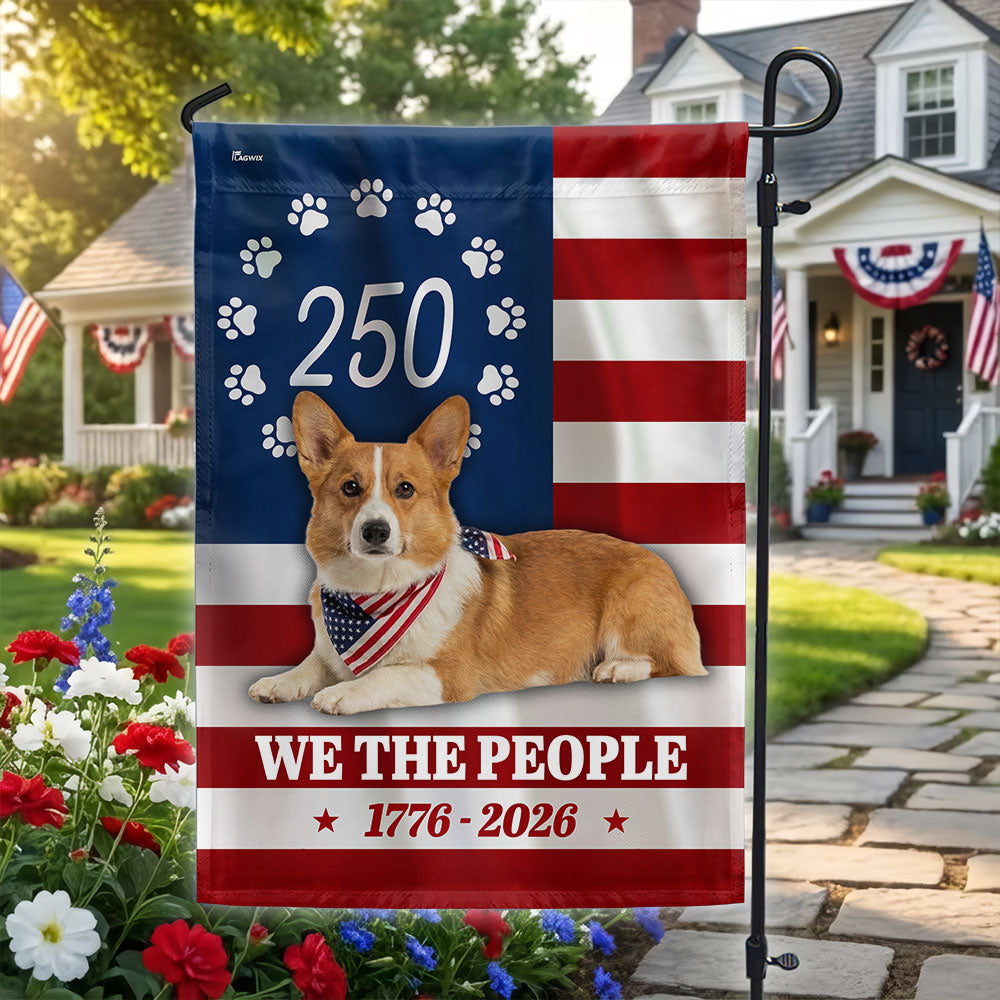 Patriotic Dog American Garden Flag, 250 Years Corgi Dog 1776 2026 Flag