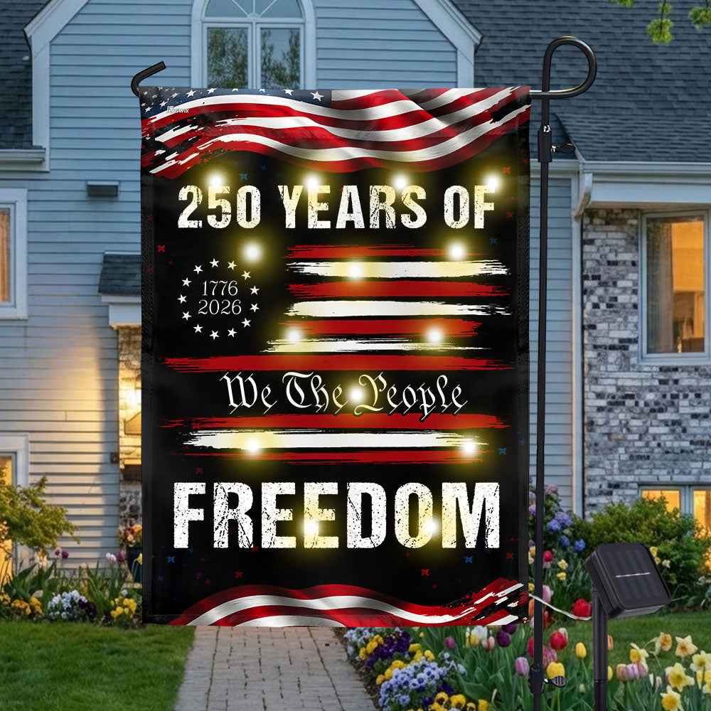 250 Years of Freedom Semiquincentennial Solar led Flag, We The People 1776 2026 Decor