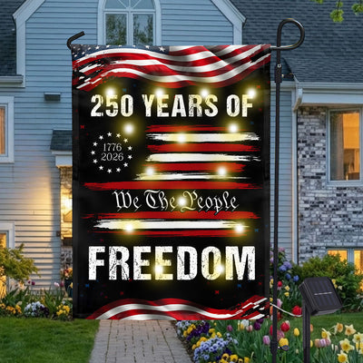 250 Years of Freedom Semiquincentennial Solar led Flag, We The People 1776 2026 Decor