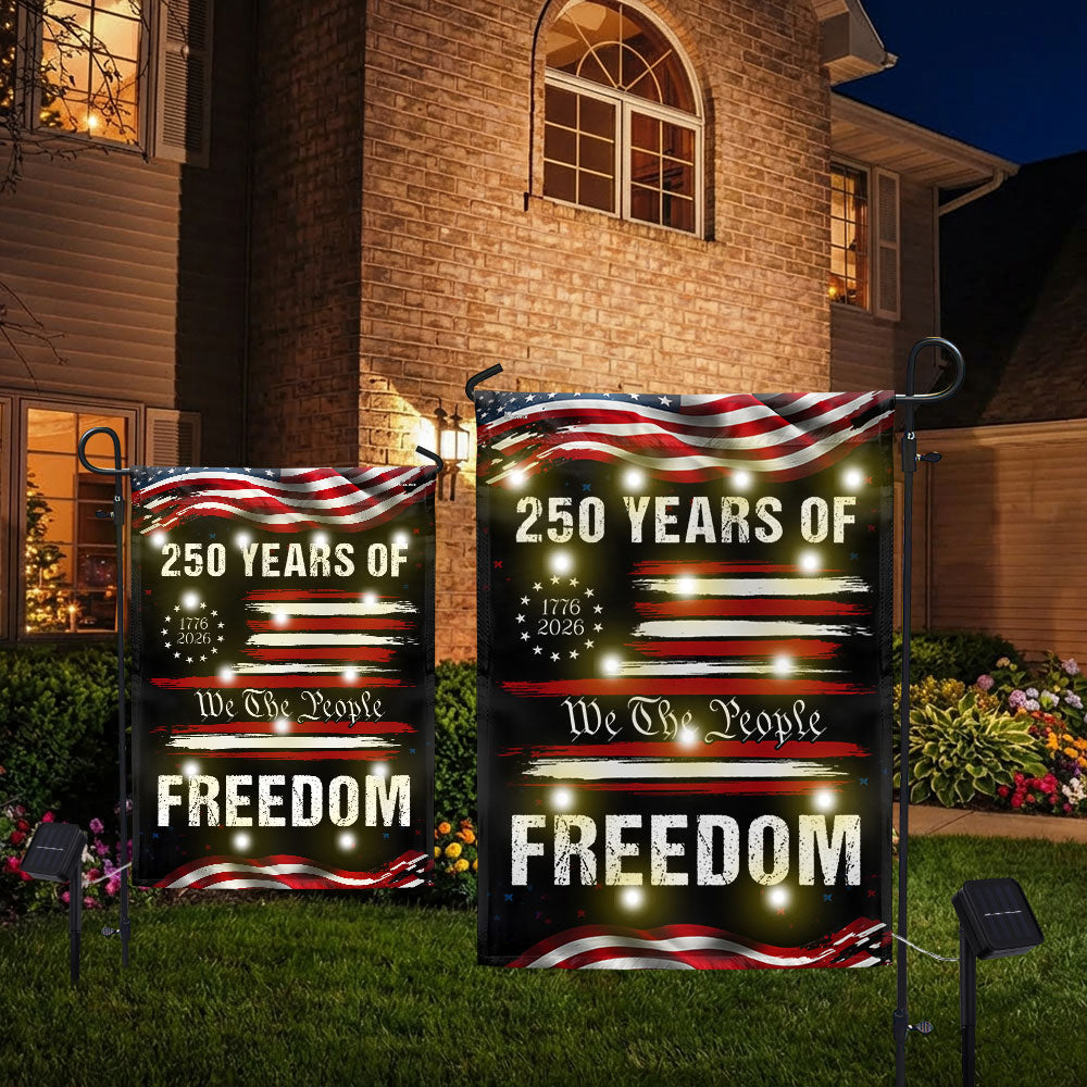 250 Years of Freedom Semiquincentennial Solar led Flag, We The People 1776 2026 Decor