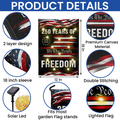 250 Years of Freedom Semiquincentennial Solar led Flag, We The People 1776 2026 Decor