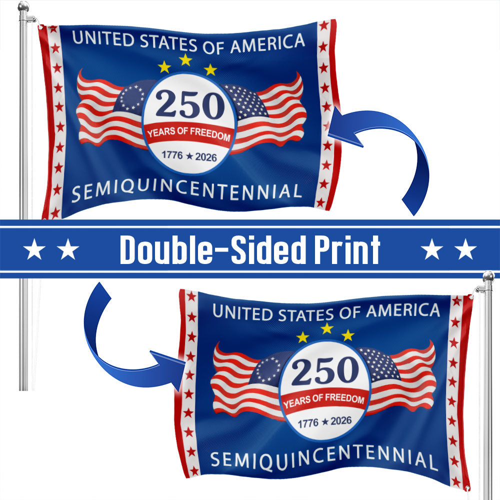 250 Years of Freedom Semiquincentennial Flag, United States of America 1776 2026 Grommet Flag