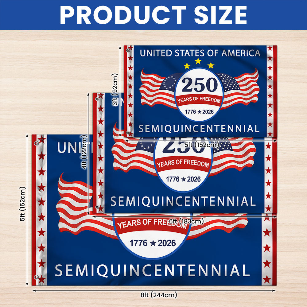 250 Years of Freedom Semiquincentennial Flag, United States of America 1776 2026 Grommet Flag