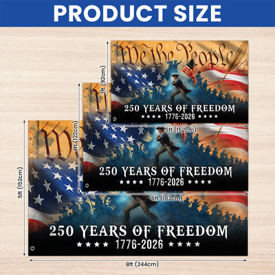 250 Years of Freedom Revolution Flag, American We The People 1776 2026 Grommet Flag