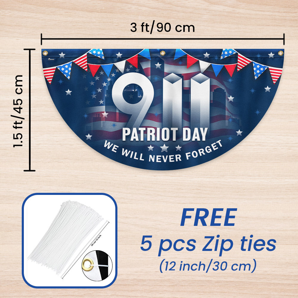 911 Patriot Day September 11th 9/11 Never Forget Non-Pleated Fan Flag