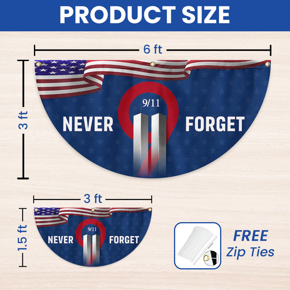Never Forget 9/11 Patriot Day September 11th Attacks Non-Pleated Fan Flag