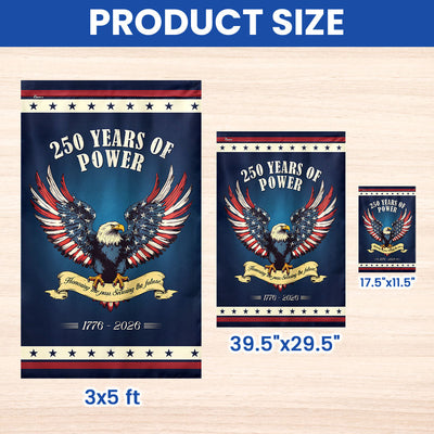 250 Years of Power 1776–2026 USA Anniversary Flag for Patriotic Decor
