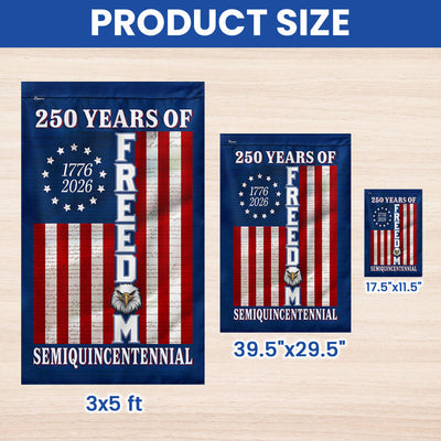 250 Years of Freedom Flag | 1776-2026 Semiquincentennial Decorative Flag