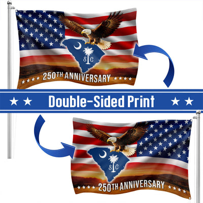 SC 250th Anniversary Flag, South Carolina State USA Eagle Grommet Flag