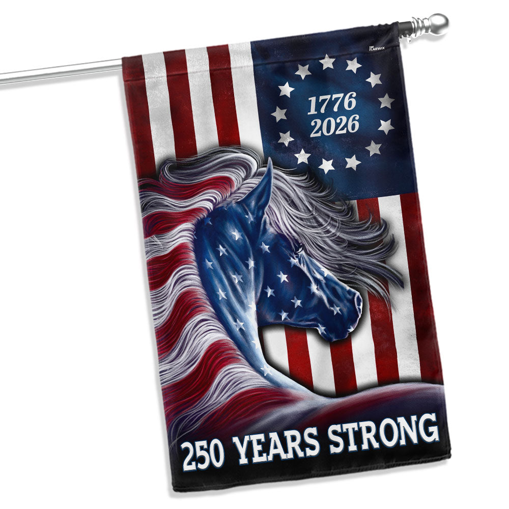 Patriotic Horse Flag, 250 Years Strong Patriotic Horse 4th Of July US Flag