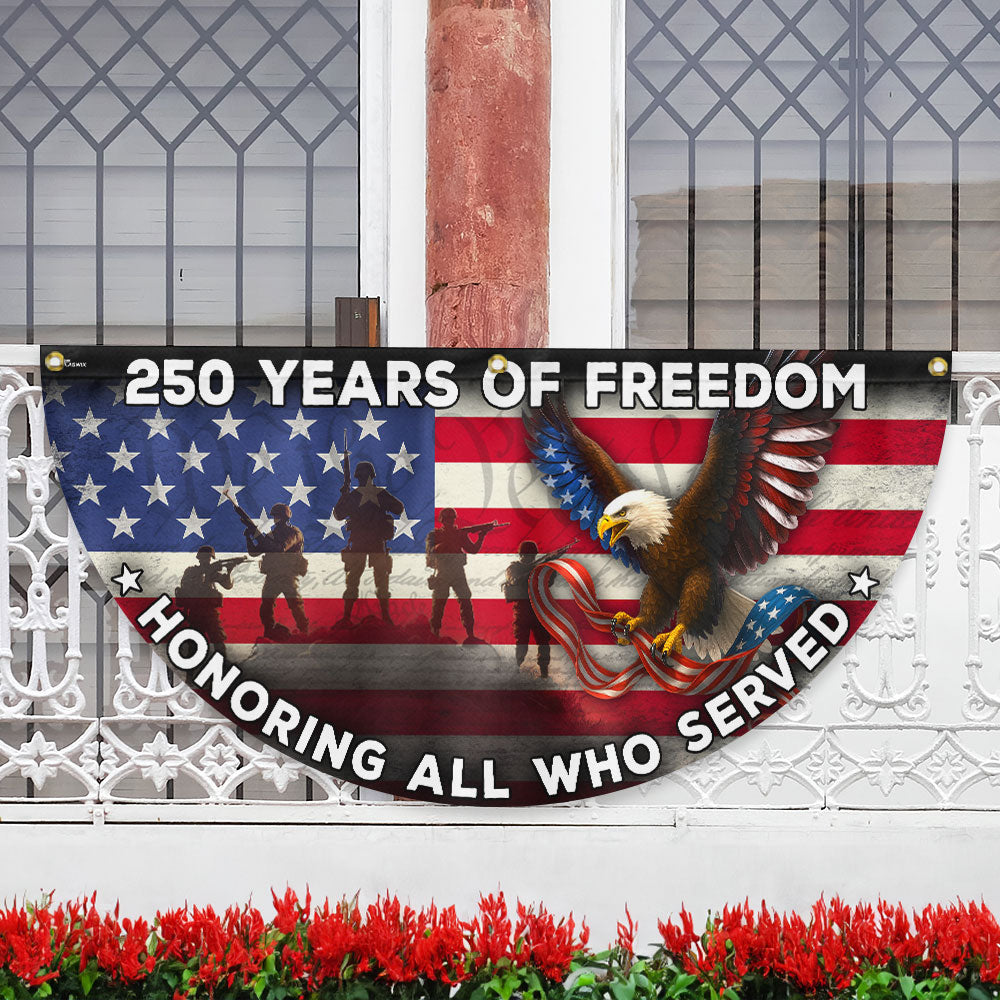 250 Years of Freedom Flag, Honoring All Who Served Veterans Day Fan Flag