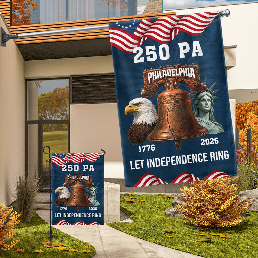 250 PA Philadelphia State Flag, 1776 2026 Let Independence Ring American Flag