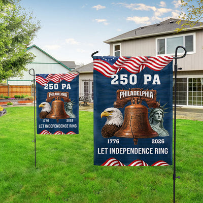 250 PA Philadelphia State Flag, 1776 2026 Let Independence Ring American Flag