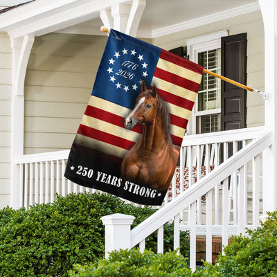 250 Years Strong Horse US Flag, Patriotic Horse Betsy Ross 250 Flag