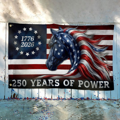 250 Years of Power Flag, 1776 2026 Patriotic Horse Grommet Flag